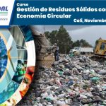 Curso: Gestión de Residuos Sólidos con Énfasis en Economía Circular, noviembre 5, 6 y 7 de 2019.